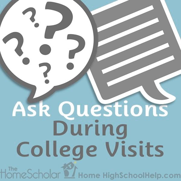 Ask Questions During College Visits