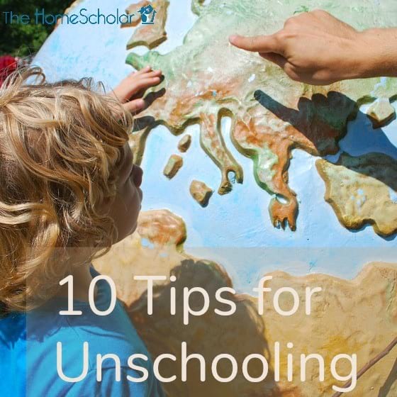 10 Tips for Unschooling