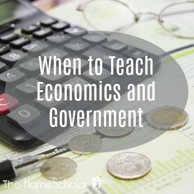 When to Teach Economics and Government