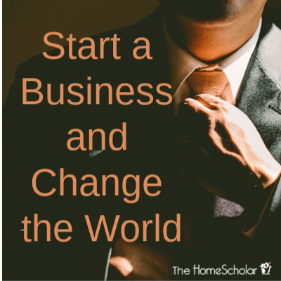 Start a Business and Change the World