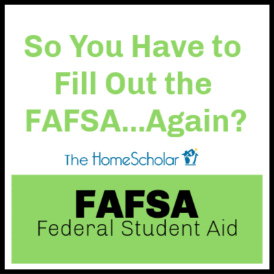 So You Have to Fill Out the FAFSA...Again?