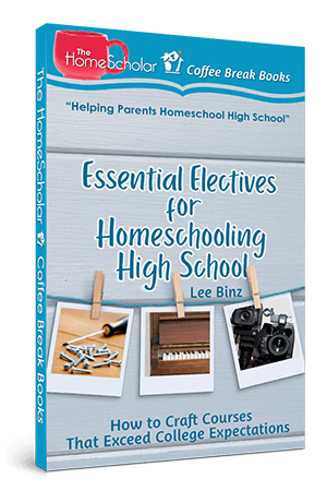 book excerpt essential electives for homeschooling high school 3d book cover