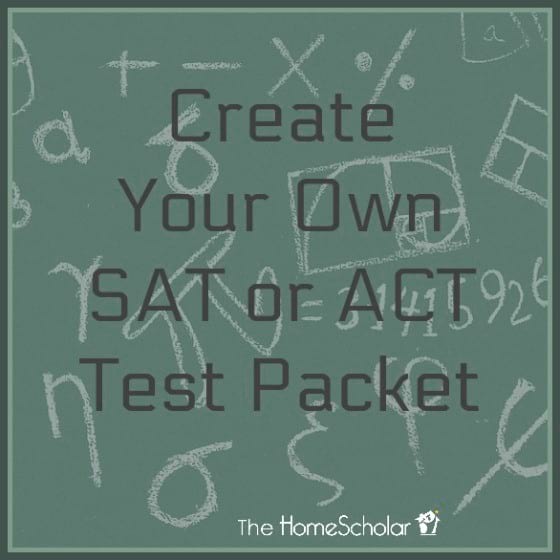 Create Your Own SAT or ACT Test Packet