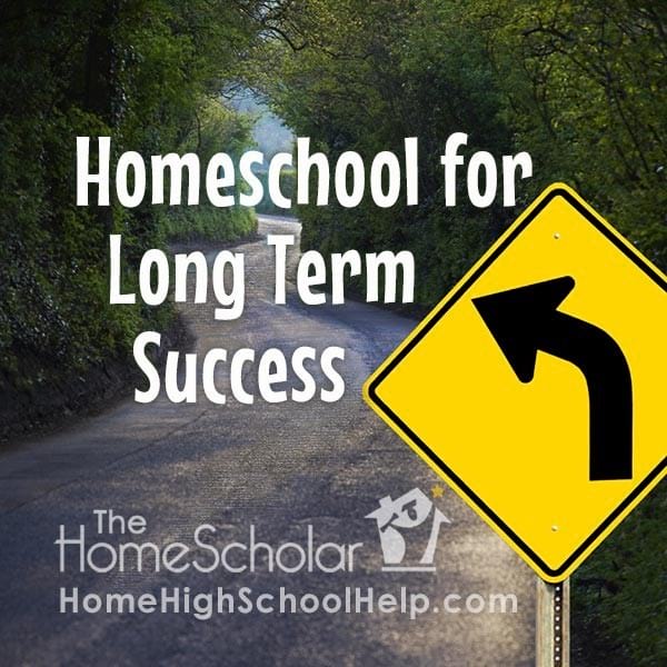 Homeschool for Long Term Success