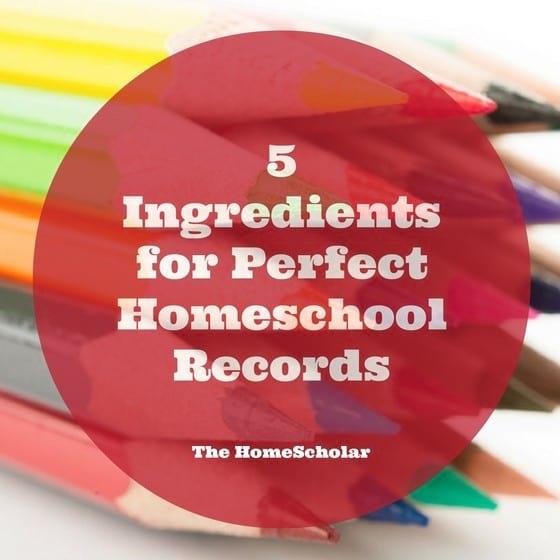 5 Ingredients for Perfect Homeschool Records