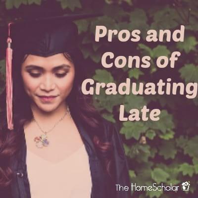 Pros and Cons of Graduating Late