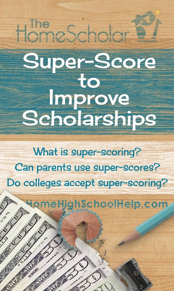 Super-score to Improve Scholarships