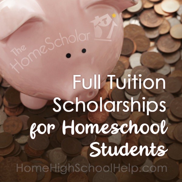 Full tuition scholarships for homeschool students