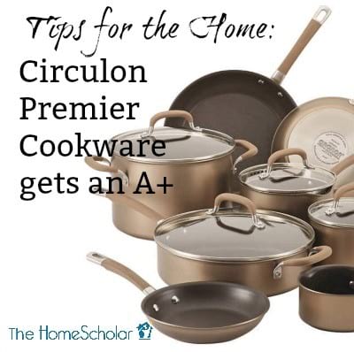 Tips for the Home: Circulon Premier Cookware gets an A+