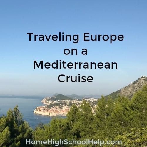 Traveling Europe on a Mediterranean Cruise