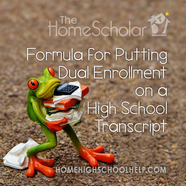 Formula for Putting Dual Enrollment on a High School Transcript