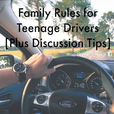 Family Rules for Teenage Drivers [Plus Discussion Tips]