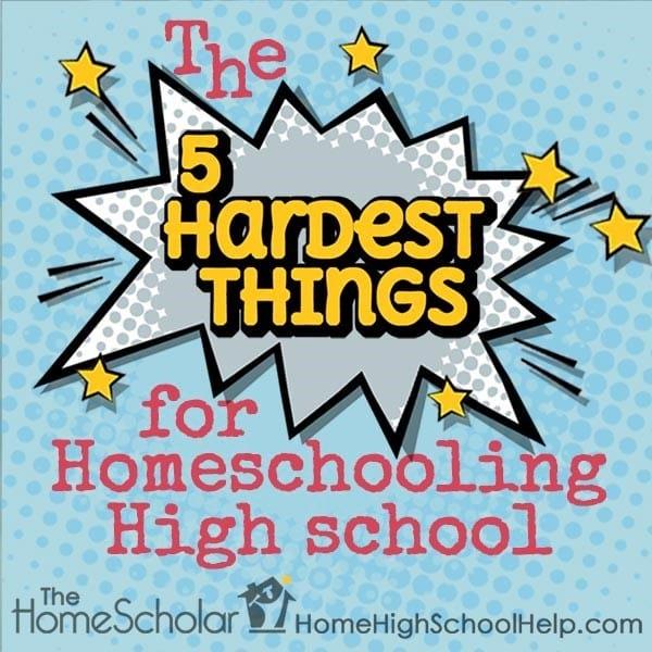 homeschooling high school 5 biggest challenges