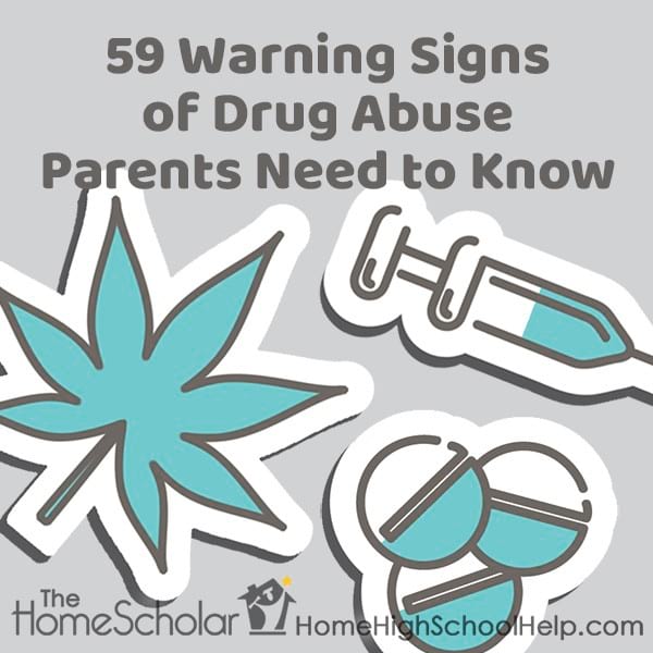 59 Warning Signs of Drug Abuse Parents Need to Know