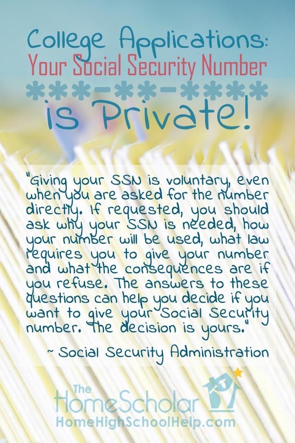 Help with college applications - your social security number is private