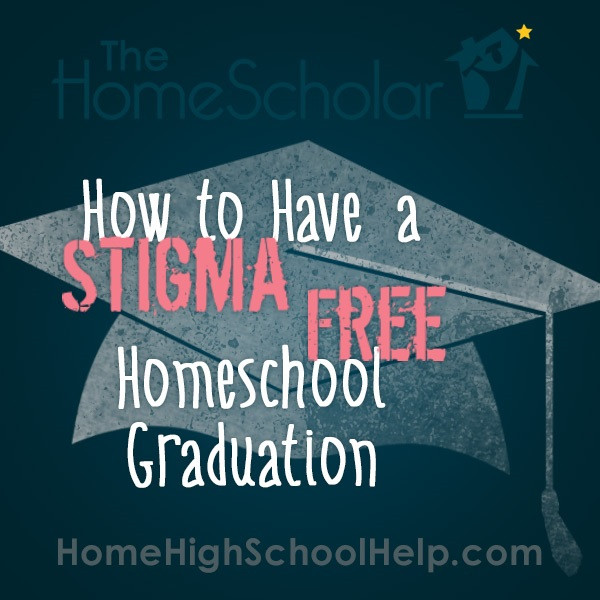Stigma free homeschool graduation