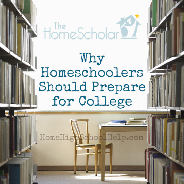why homeschoolers should prepare for college