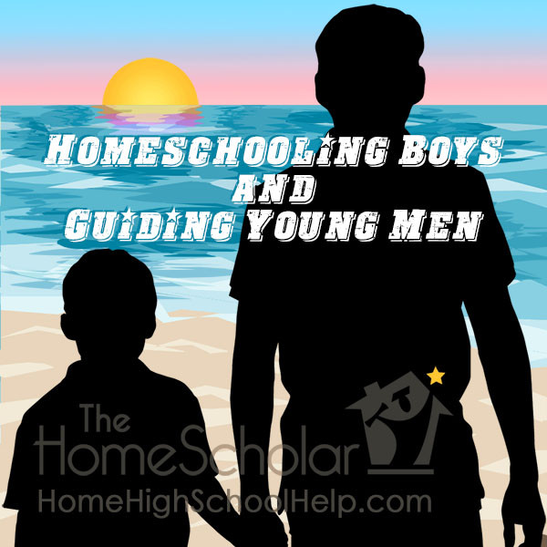 homeschooling boys and guiding young men