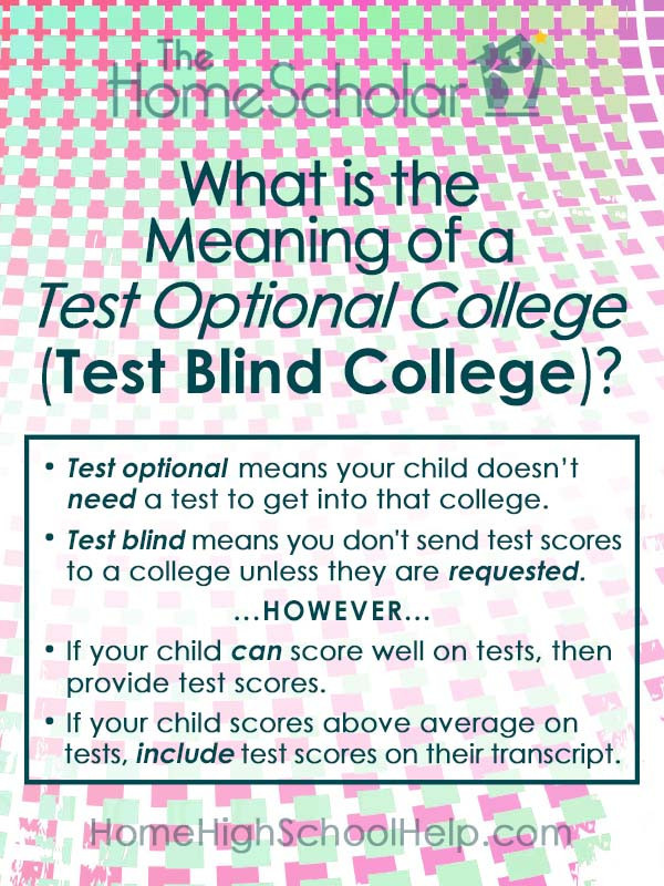 what is meaning of test optional college test blind college homeschool tips