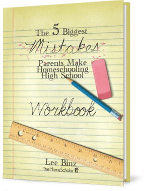 5 biggest homeschooling mistakes when parents homeschool high school workbook