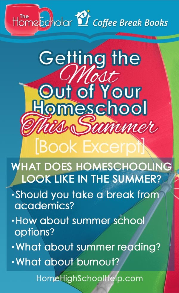 book excerpt getting the most out of your homeschool this summer pin