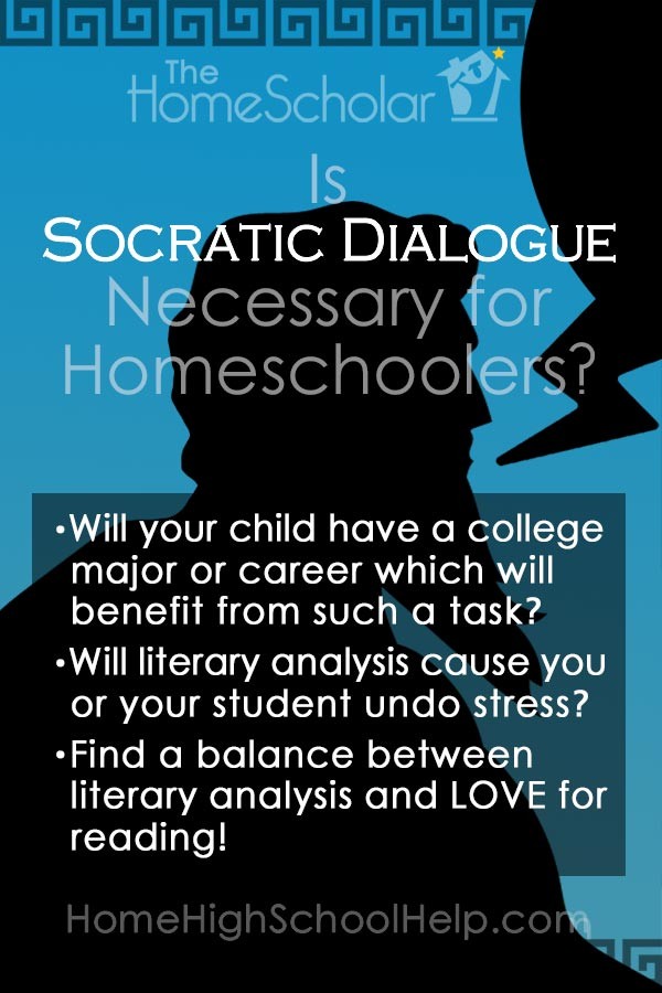Is Socratic Dialogue Necessary for Homeschoolers?