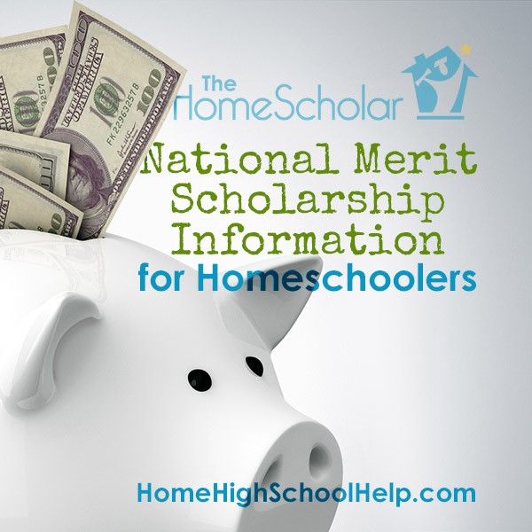 National Merit Scholarship Information for Homeschoolers