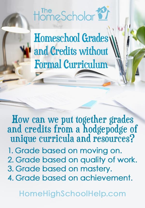 Homeschool Grades and Credits without Formal Curriculum