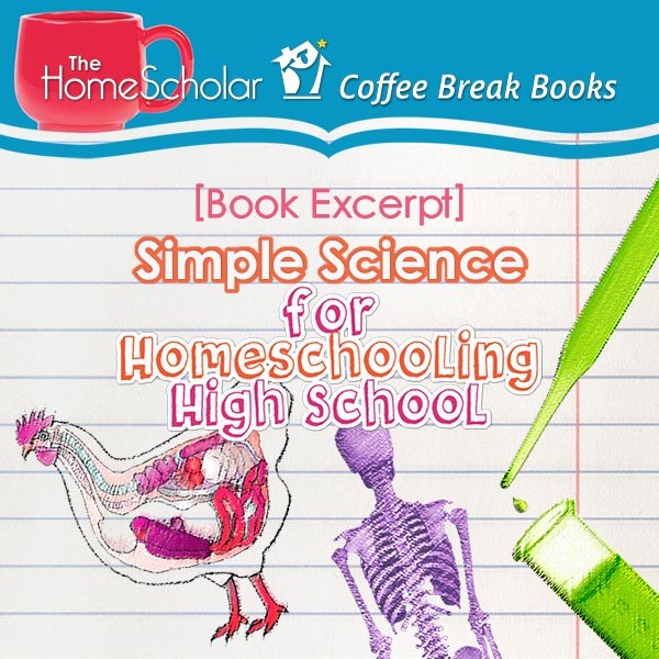 book excerpt simple science for homeschooling high school title