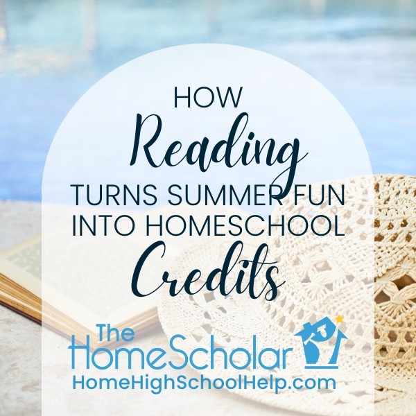How Reading Turns Summer Fun Into Homeschool Credits